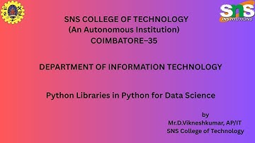 Python Libraries | Python for Data Science | SNS Institutions