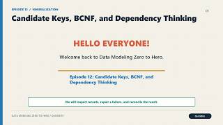 Candidate Keys, BCNF, and Dependency Thinking | Data Modeling | Data Engineering Ep 12
