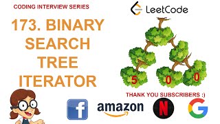 Celebrity Binary Search Tree Iterator | Leetcode 173 | THANK YOU FOR 500 SUBSCRIBERS :) !!!!! Wealth