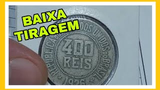 Moeda de 400 Reis 1926 baixa tiragem valor atualizado.