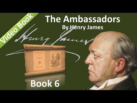 Book 06 - The Ambassadors Audiobook by Henry James...