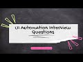 UI Automation Interview Questions