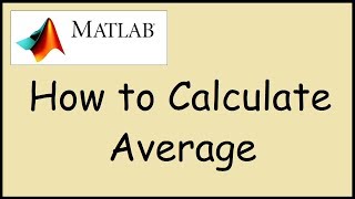 How To Calculate The Average Of A Set Of Values In Matlab