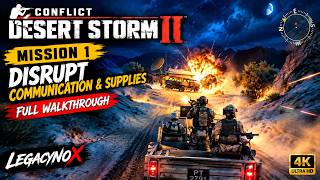 Conflict: Desert Storm II – Mission 1 FULL WALKTHROUGH | Disrupt Communication & Supplies