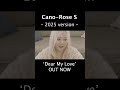 Cano-Rose S - Dear My Love teaser video 1 #shorts