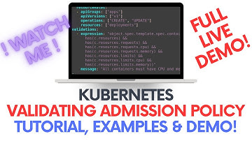 Validating Admission Policy Kubernetes - Tutorial, Examples & Demo