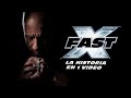 Fast X : La Historia en 1 Video