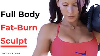 Full Body Fat-Burn Sculpt | OG BodyRock Workout with Zuzana (Tutorial + Demos) 4K