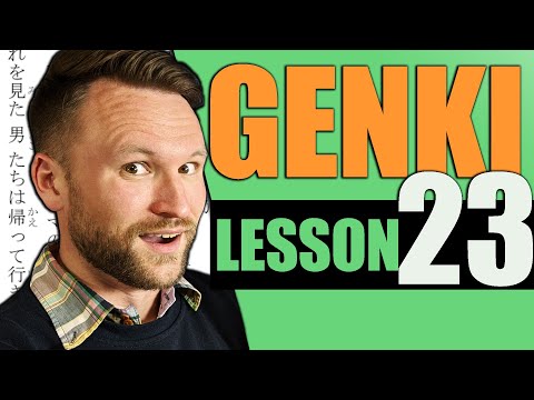 N4 Genki II Lesson 23 Japanese Grammar Made Clear THE FINAL LESSON Chat Removed