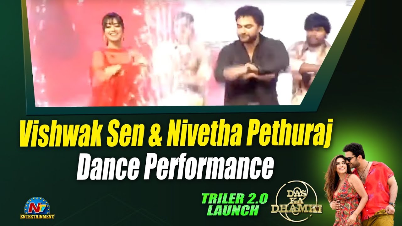 Vishwak Sen & Nivetha Pethuraj Dance Performance | Das Ka Dhamki Trailer Launch Event | Ntv ENT