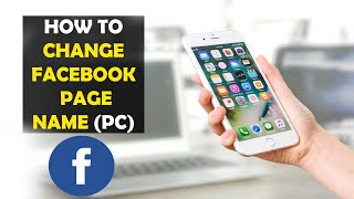 How To Change Facebook Page Name 2022 [PC]