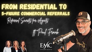 How to Earn $24K in 3 Minutes: Residential Agents Unlocking Commercial Referrals