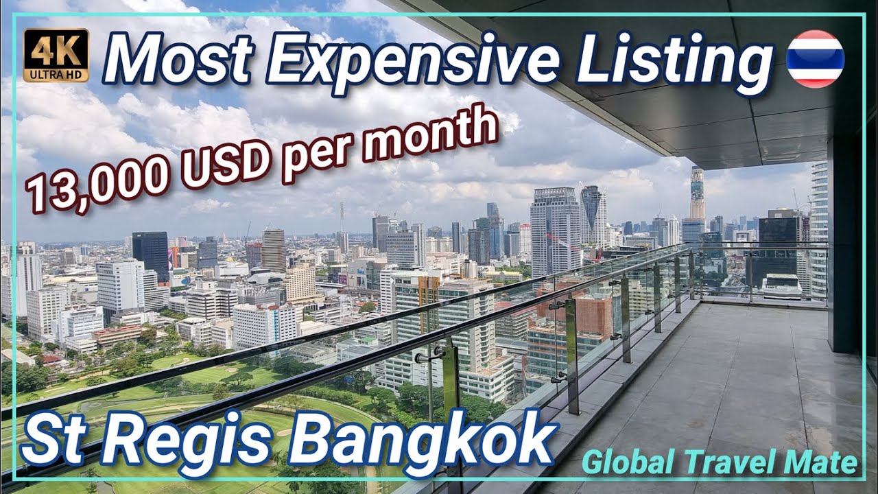 Extreme Luxury Apartments Bangkok St Regis Residences 13,000 USD