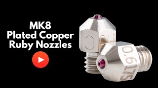 MK8 Plated Copper Ruby Nozzles