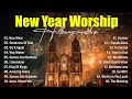 Top New Year Worship Songs & Prayer 2026 🎶