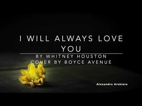 I Will Always Love You Cover Lyric Boyce Avenue (Whitney Houston)  ||  Alexandra Archiera