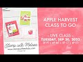🔴 LIVE: Apple Harvest Class to Go