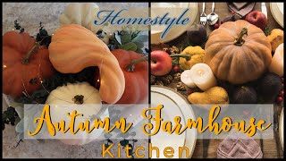 Fall Farmhouse Kitchen Decorate With Me 2022 | Cozy Kitchen Refresh | Fall Farmhouse 2022 \& Recipe