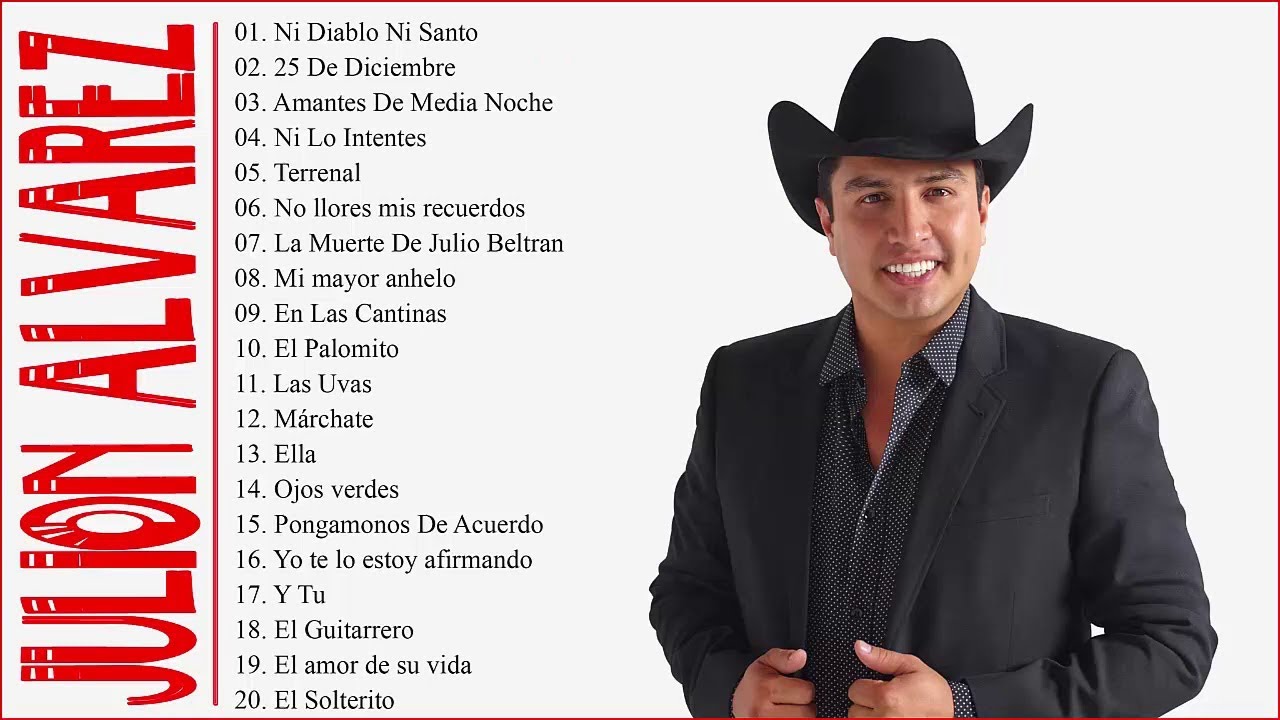 Julion Alvarez Sus Mejores Canciones Top 20 Exitos YouTube