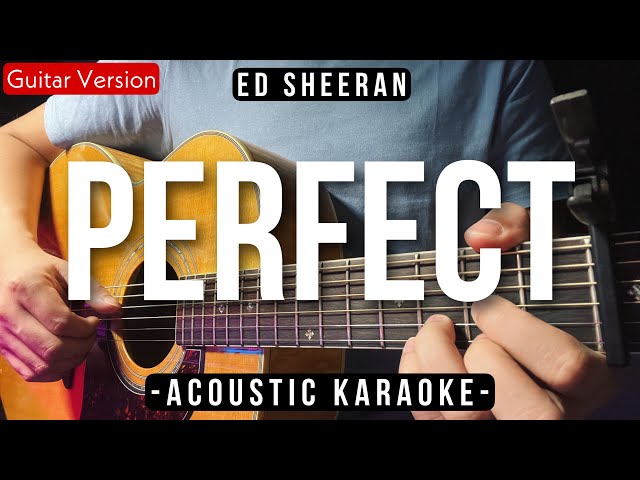 Perfect [Karaoke Acoustic] - Ed Sheeran [Hanin Dhiya Karaoke Version] class=