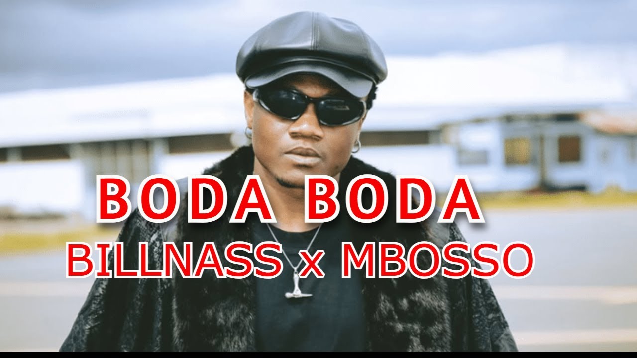 Bodaboda - Billnas ft Mbosso Video