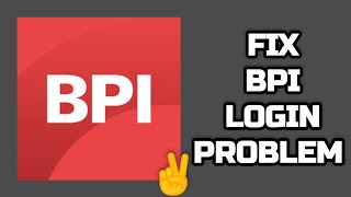 Fix Bpi App Login Problem Tech Solutions Bar