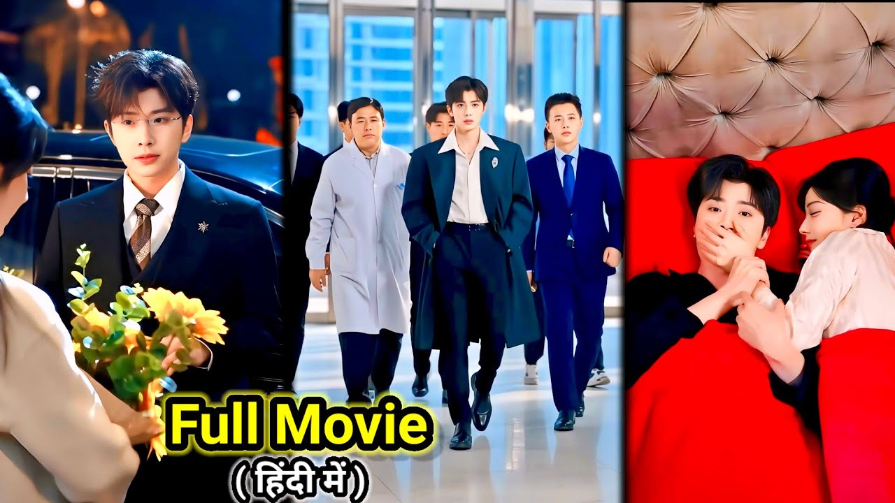 BUSINESS TYCOON🔥Arrange Marriage with Cute Girl Spoil her like Treasure….Full Chinese drama hindi 