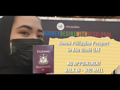 VFS Global Renewal Philippine Passport In UAE ABU DHABI / Walk In / No Appointment_janamahmoud
