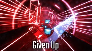 Beat Saber LINKIN PARK MUSIC PACK - Given Up [REMASTERED] (Expert+)