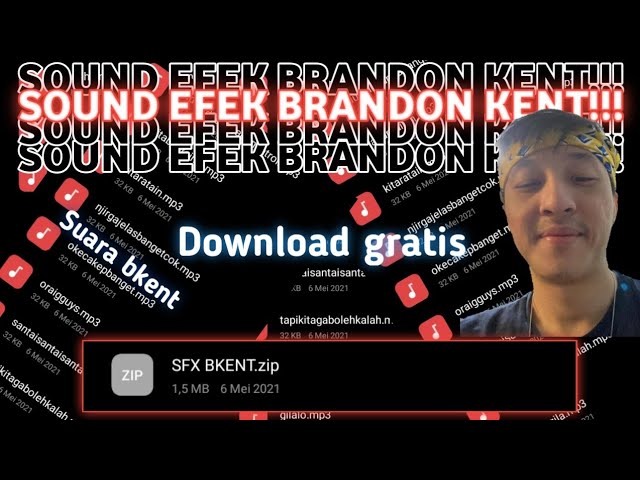 KUMPULAN SOUND EFEK BKENT MENTAHAN VIDEO EXE - CARA DOWNLOAD SOUND EFEK BRANDON KENT class=