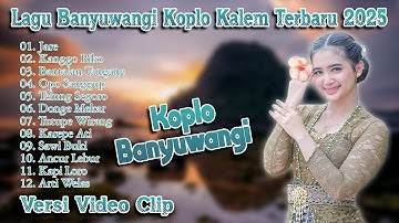 Lagu Banyuwangi Koplo Kalem Terbaru 2025 ~ Era Syaqira,Rahma Diva || Koplo Banyuwangian