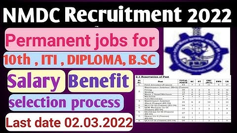 NMDC Recruitment 2022 || NMDC Notification for 10th ,ITI, Diploma, B.sc Pass || NMDC Permanent jobs.