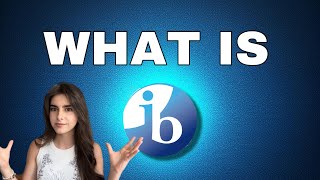 What is IB?