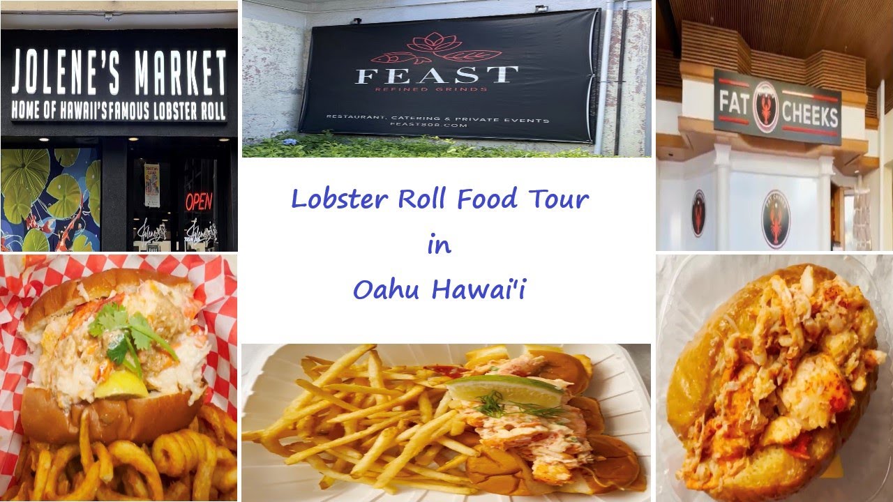 LOBSTER ROLL FOOD TOUR IN OAHU HAWAI'I Jolene's Market, Feast by Jon