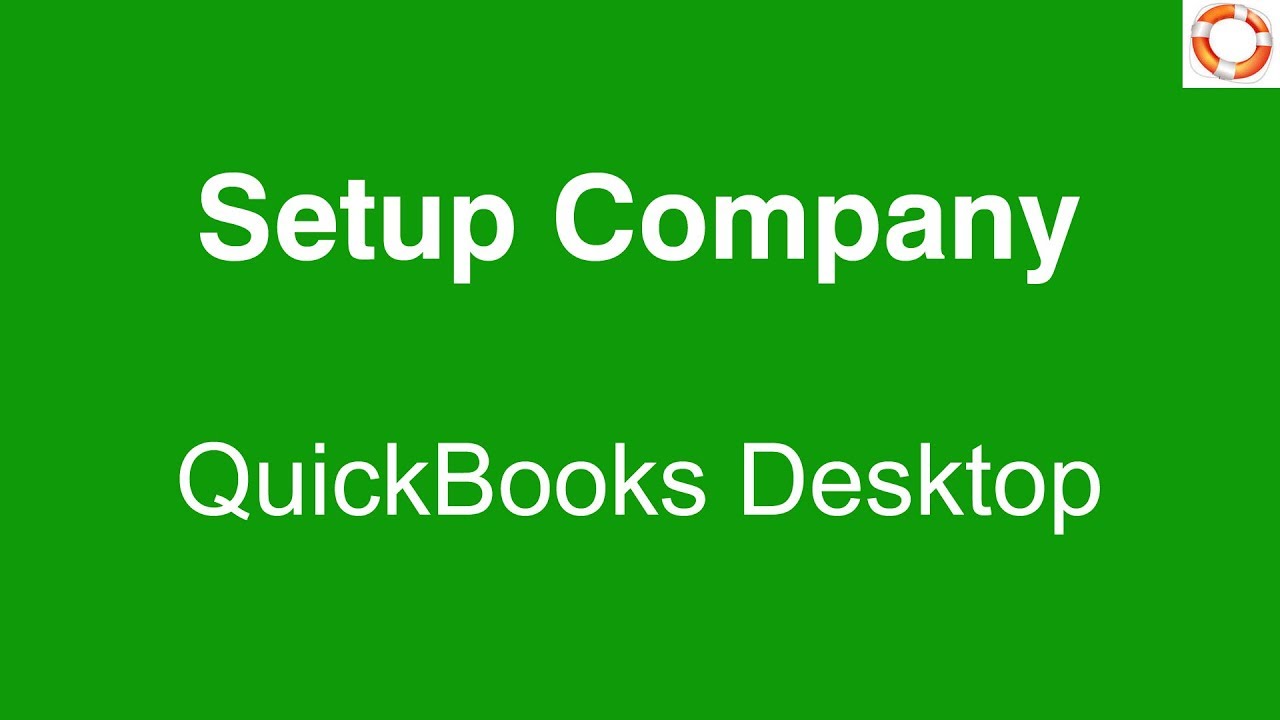 Quickbooks Desktop Setup Company - YouTube