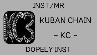 [INST/MR] KUBAN CHAIN - KC (케이씨)