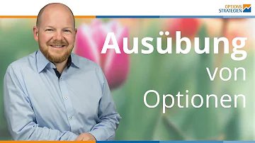 Wie übt man eine Option aus?