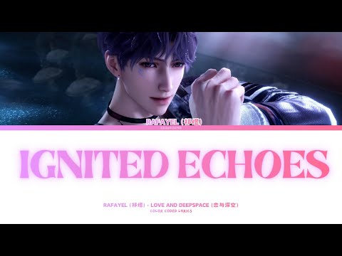 EN PIN CN Rafayel Ignited Echoes Color Coded Lyrics Heartbeats Ablaze Love And Deepspace 