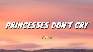 Princess Dont Cry - Aviva Lyrics Dan Terjemahan