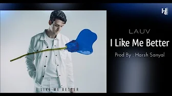 I Like Me Better - Instrumental Cover Mix (LAUV) | Harsh Sanyal | I Like Me Better - Instrumental Cover Mix (LAUV) | Harsh Sanyal |