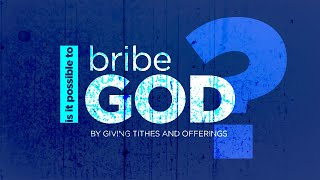 21 When Tithes and Offerings Are Accepted