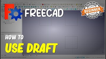 FreeCAD How To Use Draft