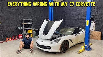 Everything WRONG with my C7 Corvette!
