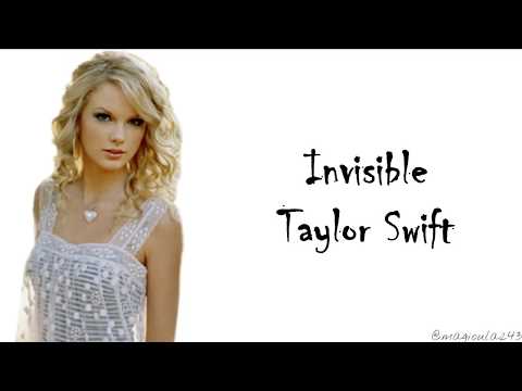 Taylor Swift - Invisible (Lyrics)