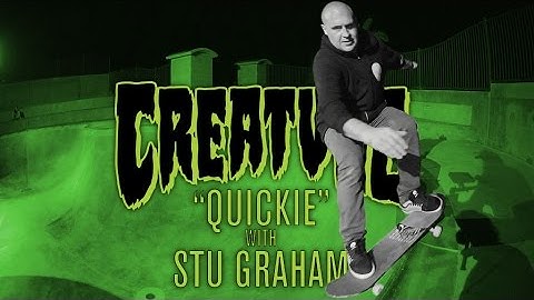 An Ogre "Quickie" with Stu Graham