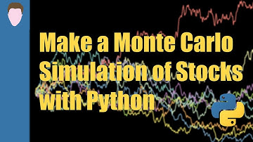 How to Create a Monte Carlo Simulation of Stocks | Python for Finance