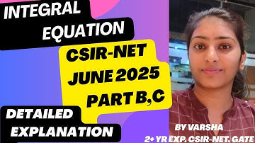 CSIR NET JUNE 2025 INTEGRAL EQUATION SOLUTION | ALSO USEFUL FOR HPSC, MSC MATHEMATICS | VARSHA MAM