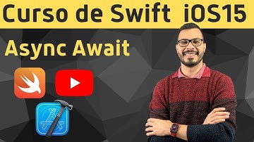 11- Concurrency Async Await - Curso Swift Español 2022