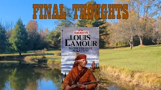 Final Thoughts | To The Far Blue Mountains | Louis LAmour | Wagon Train