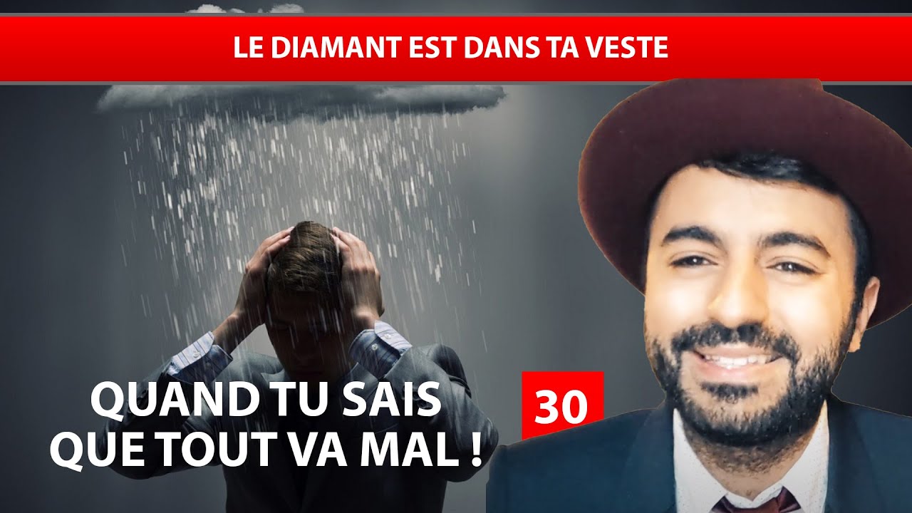 QUAND TU SAIS QUE TOUT VA MAL 30 - Le diamant est dans ta veste - Ouriel Kadoch